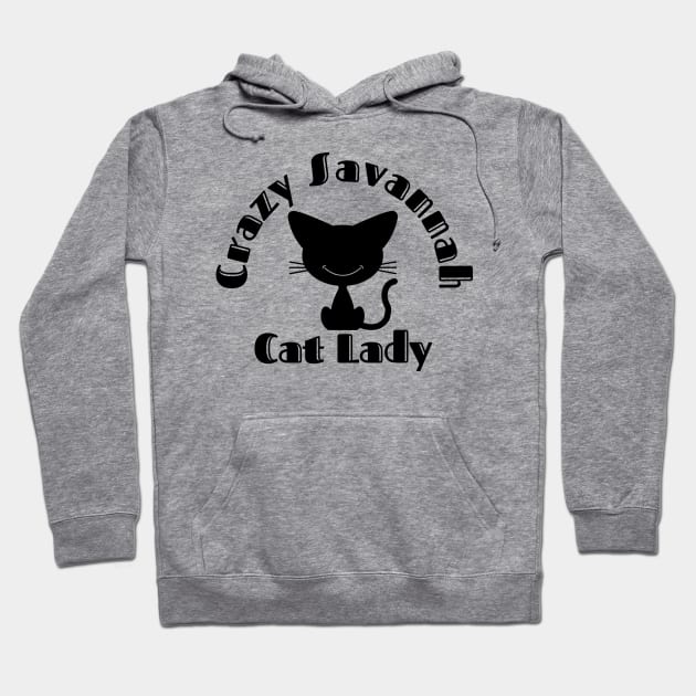 Crazy Savannah Cat Lady Hoodie by Haministic Harmony